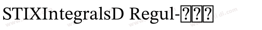 STIXIntegralsD Regul字体转换